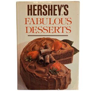 Vintage Hersheys Fabulous Desserts Cookbook 1990 Hardcover Recipe Book
